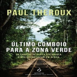 O Último Comboio para a Zona Verde