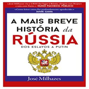 A Mais Breve História da Rússia